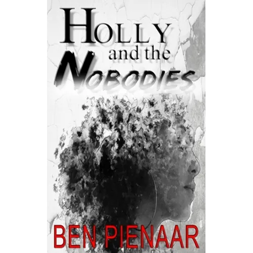 Holly and the Nobodies