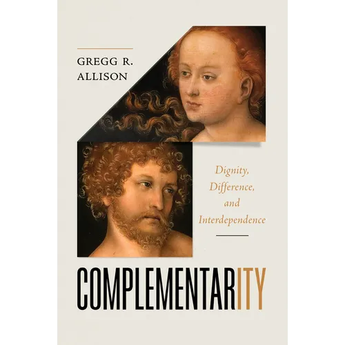 Complementarity: Dignity, Difference, and Interdependence
