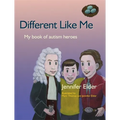 Different Like Me: My Book of Autism Heroes