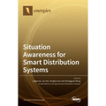 Situation Awareness for Smart Distribution Systems