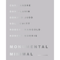 Monumental Minimal