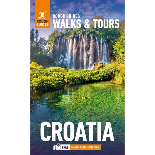 Rough Guides Walks and Tours Croatia: Travel Guide with eBook