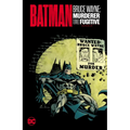 Batman: Bruce Wayne - Murderer Turned Fugitive Omnibus