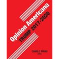 Opinion Americana: Trump 2017-2020