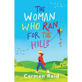 The Woman Who Ran For The Hills