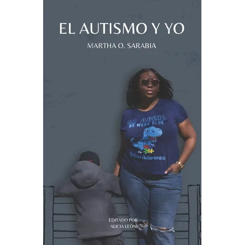 El Autismo y Yo