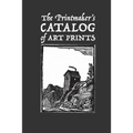The Printmaker's Catalog of Art Prints: An Artist's Record of Small Woodblock, Linocut or Art Prints Made with Other Media