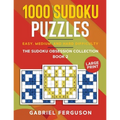 1000 Sudoku Puzzles Easy, Medium and Hard difficulty Large Print: The Sudoku obsession collection Book 2