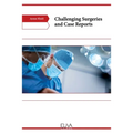 Challenging Surgeries and Case Reports