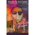 Santa Fe Assassin: A Fernando Lopez Santa Fe Mystery (Hardcover)