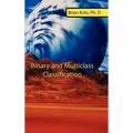 Binary and Multiclass Classification