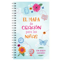 El Mapa de Oración Para Las Niñas: Un Diario Creativo