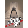 An Improbable Spy