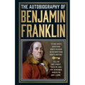 The Autobiography of Benjamin Franklin