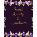 Social Anxiety and Loneliness Workbook: Ideal and Perfect Gift for Social Anxiety and Loneliness Workbook Best gift for You, Parent, Wife, Husband, Bo