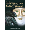 Wearing a Mask Called Normal