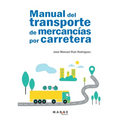 Manual del transporte de mercancías por carretera