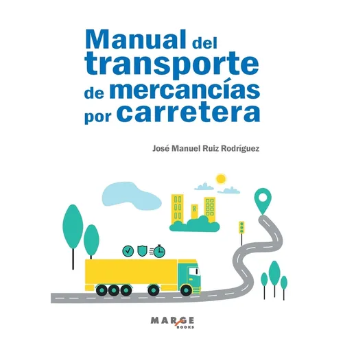 Manual del transporte de mercancías por carretera