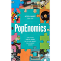 PopEnomics: 12 Relatable (and Not Boring) Pop Culture Insights for Retirement Success