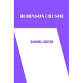 Robinson Crusoe by daniel defoe