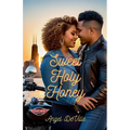 Sweet Holy Honey