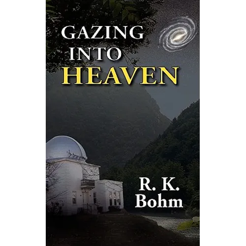 Gazing Into Heaven