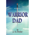 Warrior Dad