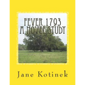Fever 1793 A Novel Study