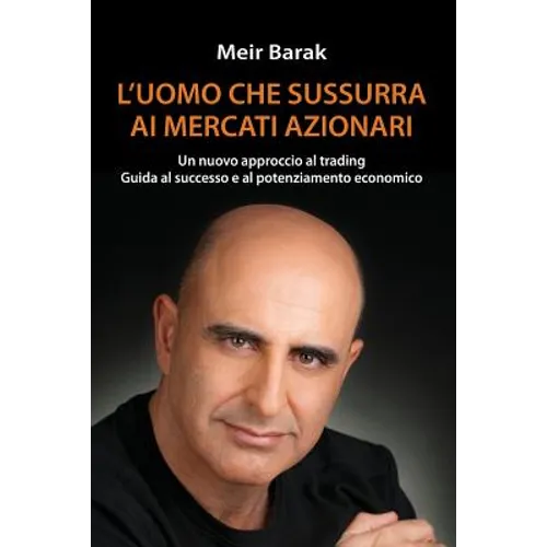 L'uomo Che Sussurra Al Mercati Azionari