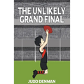 The Unlikely Grand Final