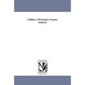 Outlines of Proximate Organic Analysis.