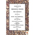 Narrative of the Principal Events of the Campaigns of 1809, 1810, & 1811 in Spain and Portugal