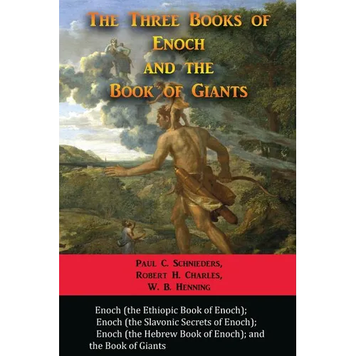 The Three Books of Enoch and the Book of Giants