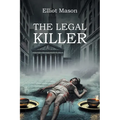 The Legal Killer