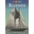 Bluenose: Stories of Our Past