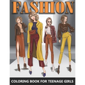Fashion Coloring Book for Teenage Girls: Beautiful Female Models in Grayscale - Colouring Book For Teens and Adults - Great Gift idea for Fashion Desi