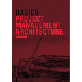 Basics Project Management Architecture