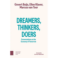 Dreamers, Thinkers, Doers: Conversations on the Economy of Tomorrow