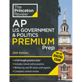 Princeton Review AP U.S. Government & Politics Premium Prep, 25th Edition: 6 Practice Tests + Digital Practice Online + Content Review