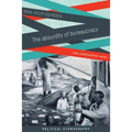 The Absurdity of Bureaucracy: How Implementation Works