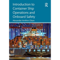 Introduction to Container Ship Operations and Onboard Safety