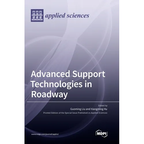Advanced Support Technologies in Roadway