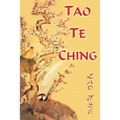Lao Tsé. Tao Te Ching