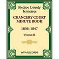 Bledsoe County, Tennessee Chancery Court Minute Book, 1836-1847, Volume II
