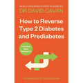 How to Reverse Type 2 Diabetes and Prediabetes