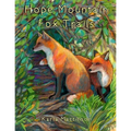 Hope Mountain: Fox Trails