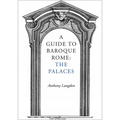 A Guide to Baroque Rome: The Palaces