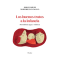 Buenos Tratos a la Infancia, Los