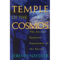 Temple of the Cosmos: The Ancient Egyptian Experience of the Sacred