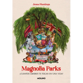 Magnolia Parks (Spanish Edition)